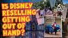 Disney Resellers Are Getting Out Of Hand